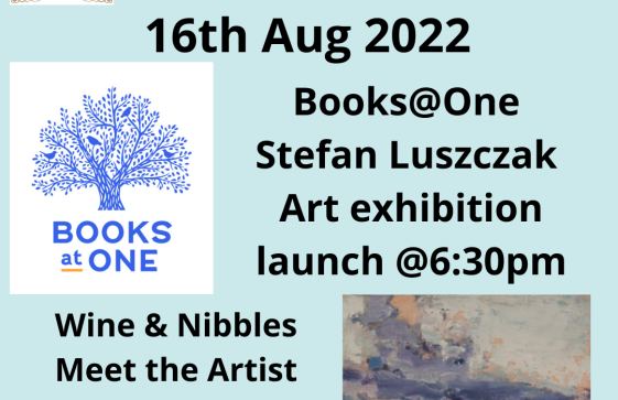 16th August 2022- Books at One- Art Exhibition Launch